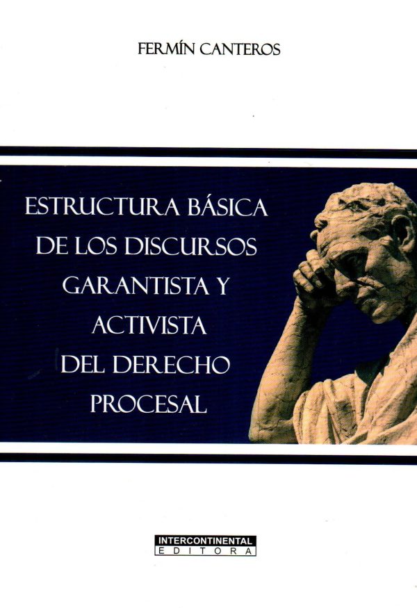 ESTRUCTURA BASICA DE LOS DISCURSOS GARANTISTA
