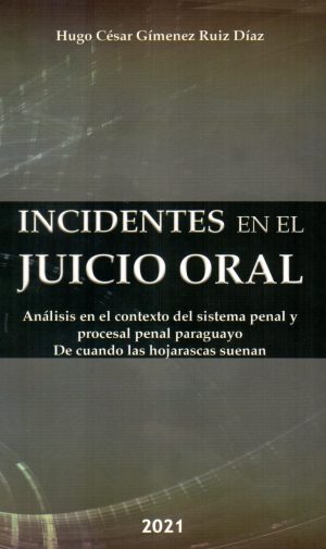INCIDENTES EN EL JUICIO ORAL