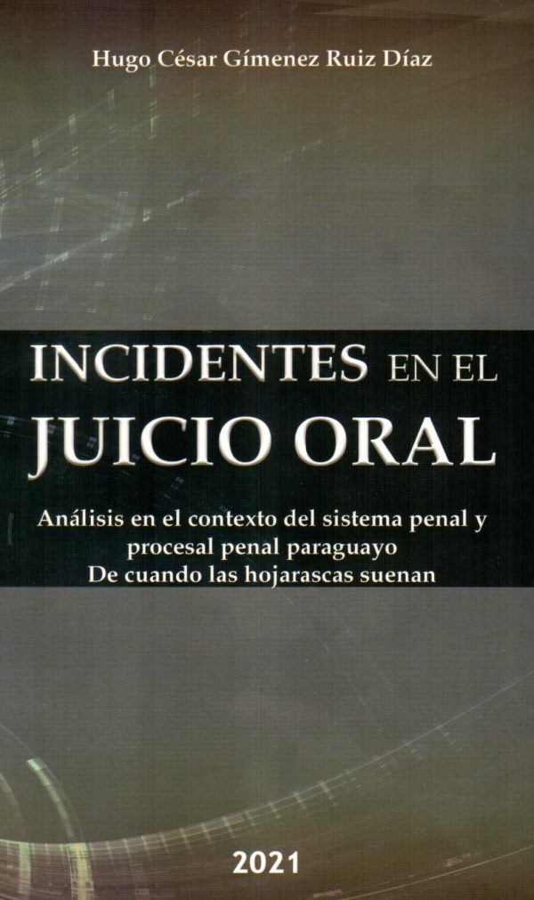 INCIDENTES EN EL JUICIO ORAL