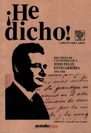 HE DICHO