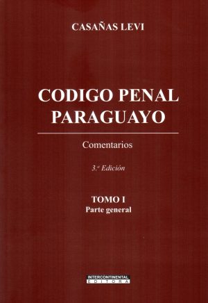 CODIGO PENAL PARAGUAYO COMENTARIOS 2TS