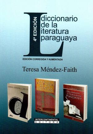 DICCIONARIO DE LA LITERATURA PARAGUAYA