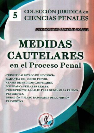 MEDIDAS CAUTELARES EN EL PROCESO PENAL