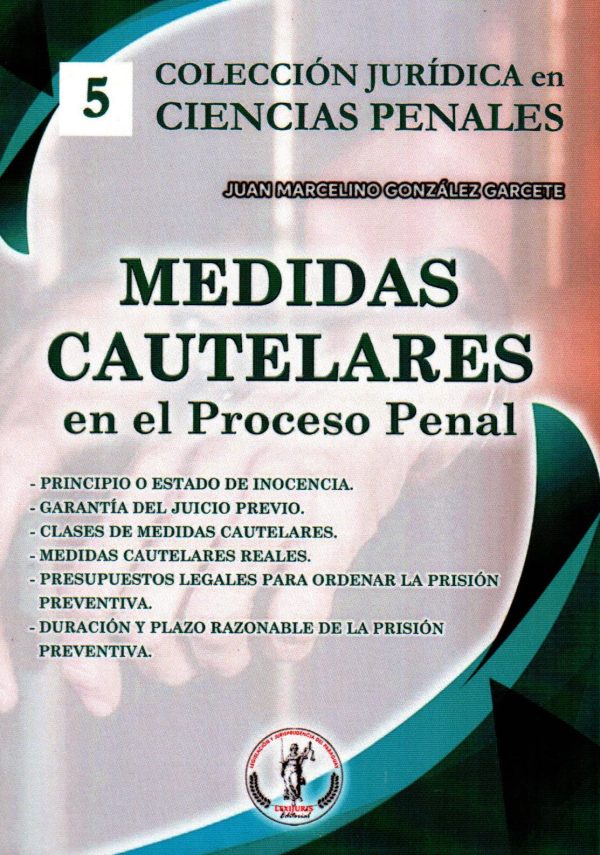 MEDIDAS CAUTELARES EN EL PROCESO PENAL
