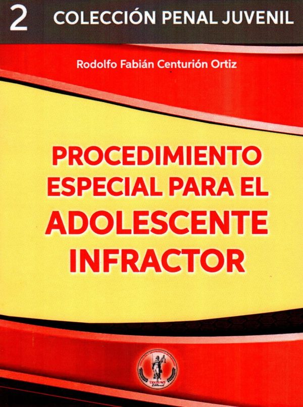 PROCEDIMIENTO ESPECIAL PARA EL ADOLESCENTE IN
