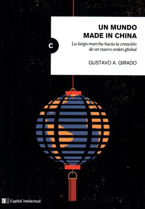 UN MUNDO MADE IN CHINA