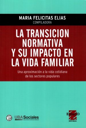 TRANSICION NORMATIVA Y SU IMPACTO EN LA VIDA