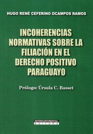 INCOHERENCIAS NORMATIVAS SOBRE LA FILIACION