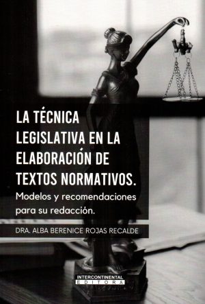 TECNICA LEGISLATIVA EN LA ELABORACION DE TEXT