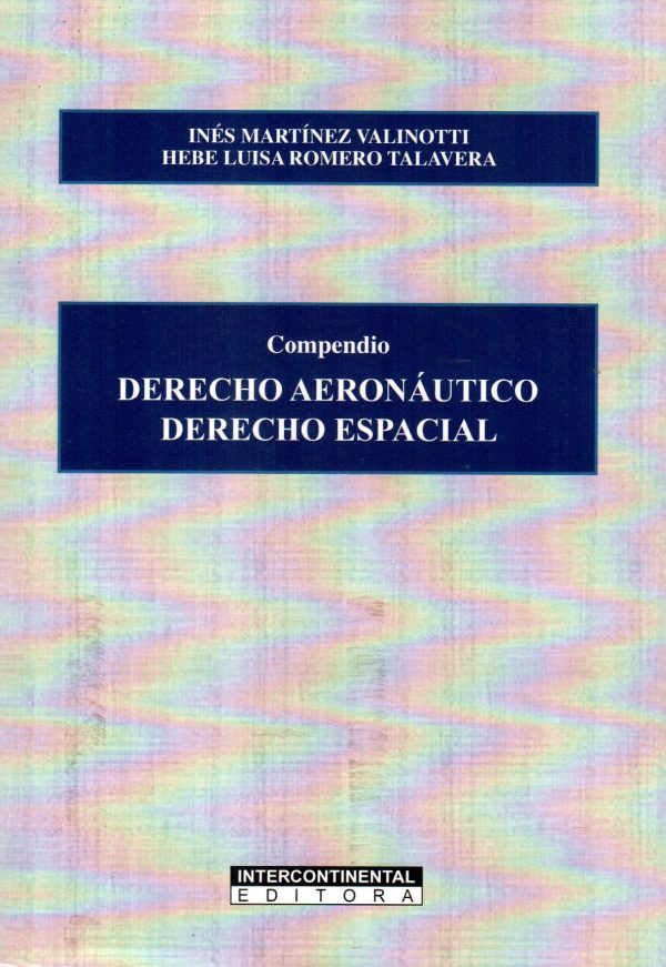 COMPENDIO DERECHO AERONAUTICO DERECHO ESPACIA