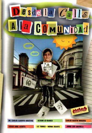 DESDE LA CALLE A LA COMUNIDAD