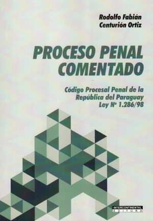 PROCESO PENAL COMENTADO