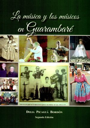 MUSICA Y LOS MUSICOS EN GUARAMBARE LA