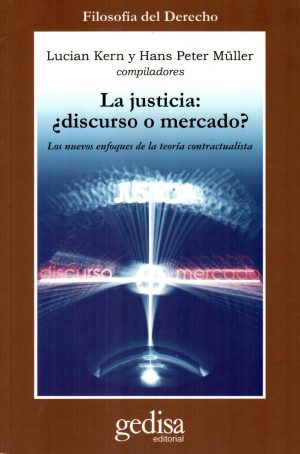 JUSTICIA DISCURSO O MERCADO LA