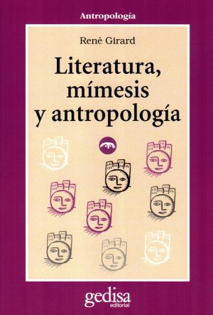 LITERATURA MIMESIS Y ANTROPOLOGIA