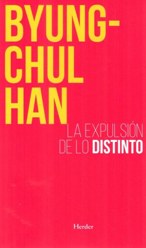 EXPULSION DE LO DISTINTO LA