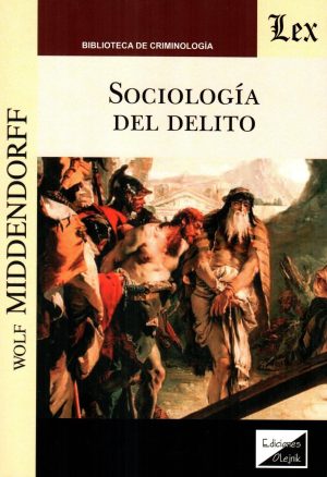 SOCIOLOGIA DEL DELITO