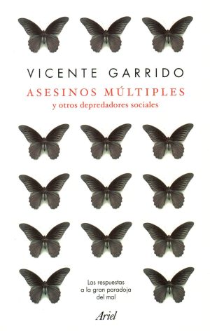 ASESINOS MULTIPLES Y OTROS DEPREDADORES SOCIA
