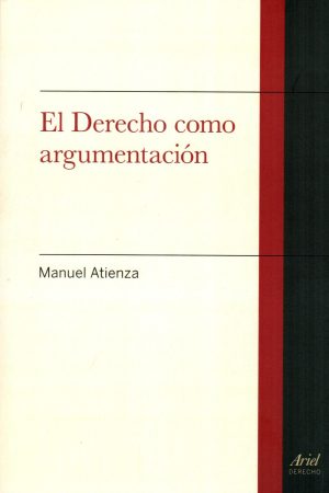 DERECHO COMO ARGUMENTACION EL