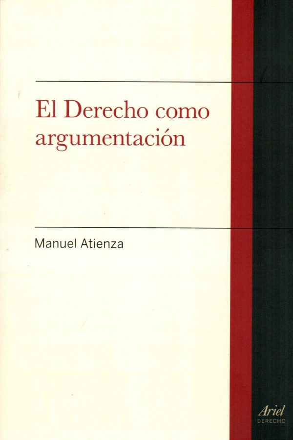 DERECHO COMO ARGUMENTACION EL