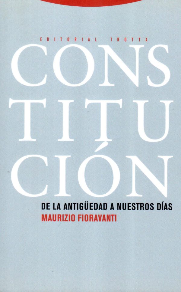 CONSTITUCION DE LA ANTIGUEDAD A NUESTROS DIAS