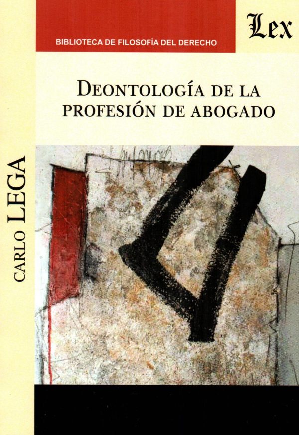 DEONTOLOGIA DE LA PROFESION DE ABOGADO
