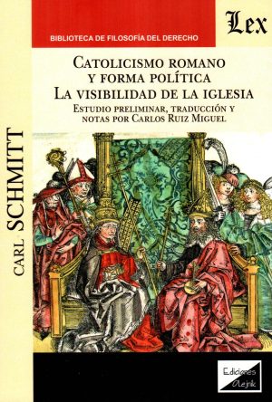 CATOLICISMO ROMANO Y FORMA POLITICA