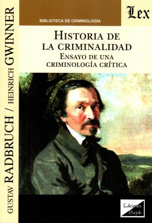HISTORIA DE LA CRIMINALIDAD