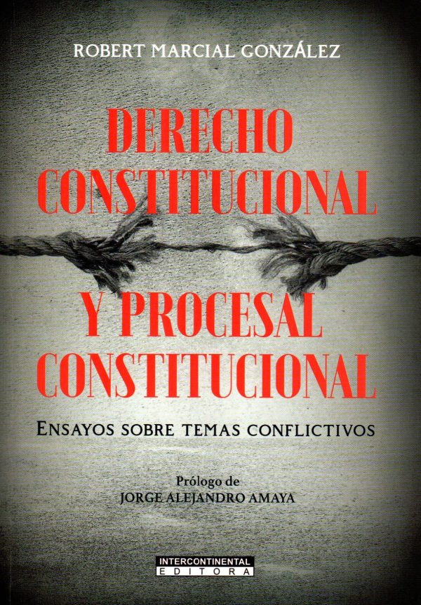 DERECHO CONSTITUCIONAL Y PROCESAL CONSTITUCIO