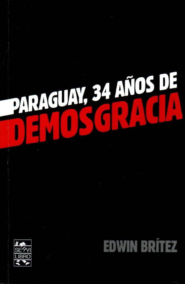 PARAGUAY 34 AÑOS DE DEMOSGRACIA