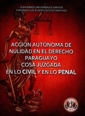 ACCION AUTONOMA DE NULIDAD EN EL DERECHO