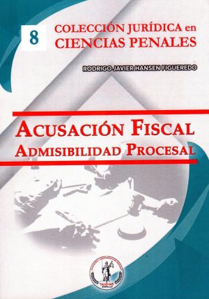 ACUSACION FISCAL ADMISIBILIDAD PROCESAL