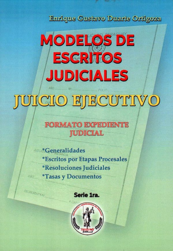 MODELOS DE ESCRITOS JUDICIALES JUICIO EJECUTO