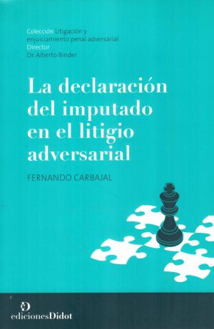 DECLARACION DEL IMPUTADO EN EL LITIGIO ADVERS