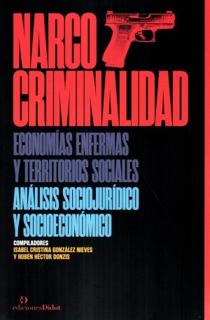 NARCO CRIMINALIDAD