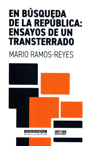 EN BUSQUEDA DE LA REPUBLICA ENSAYOS DE UN TRA