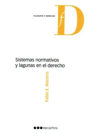 SISTEMAS NORMATIVOS Y LAGUNAS EN EL DERECHO