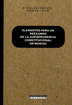 ELEMENTOS PARA UN REEXAMEN DE LA JURISPRUDENC
