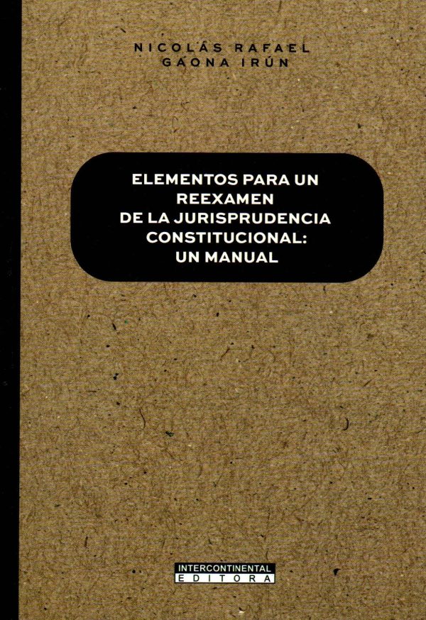 ELEMENTOS PARA UN REEXAMEN DE LA JURISPRUDENC