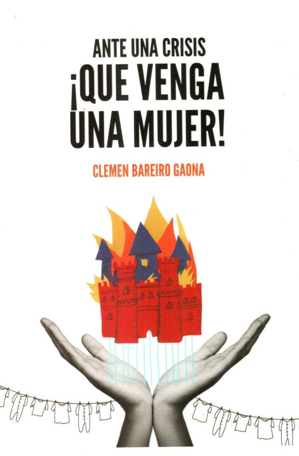 ANTE UNA CRISIS QUE VENGA UNA MUJER