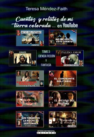 CUENTOS Y RELATOS DE MI TIERRA TOMO 3