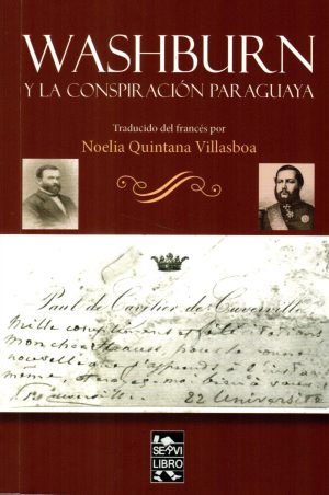 WASHBURN Y LA CONSPIRACION PARAGUAYA