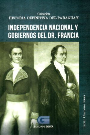 INDEPENDENCIA NACIONAL Y GOBIERNOS DEL DR FRA