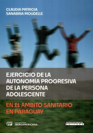 EJERCICIO DE LA AUTONOMIA PROGRESIVA DE LA PE