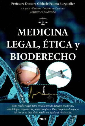 MEDICINA LEGAL ETICA Y BIODERECHO