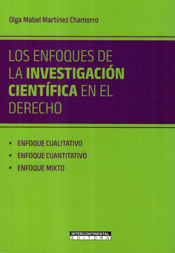 ENFOQUES DE LA INVESTIGACION CIENTIFICA EN EL