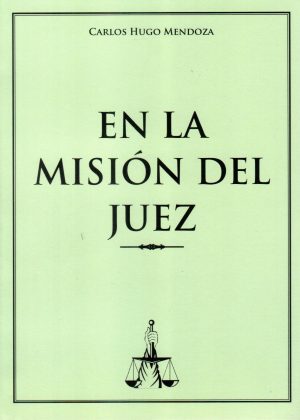 EN LA MISION DEL JUEZ