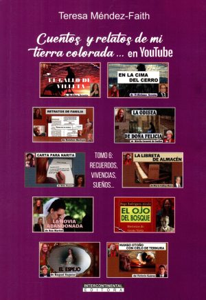 CUENTOS Y RELATOS DE MI TIERRA TOMO 6