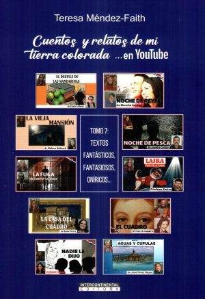 CUENTOS Y RELATOS DE MI TIERRA TOMO 7
