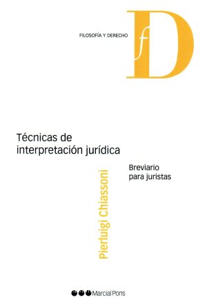 TECNICAS DE INTERPRETACION JURIDICA